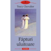 Fapturi uluitoare (Tracy Chevalier)