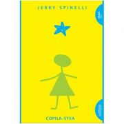 Copila Stea. Paperback - Jerry Spinelli