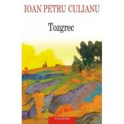 Tozgrec (Ioan Petru Culianu)