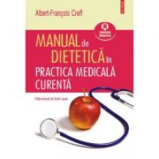 Manual de dietetica in practica medicala curenta (Albert-Francois Creff)