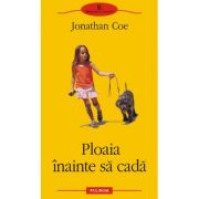 Ploaia inainte sa cada (Jonathan Coe)