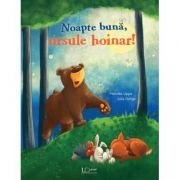 Noapte buna, ursule hoinar! - HENRIKE LIPPA, JULIA GERIGK