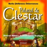 Palatul de clestar - Barbu Stefanescu Delavrancea