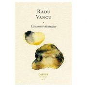 Cantosuri domestice - Radu Vancu