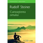 Cunoasterea omului - Rudolf Steiner 