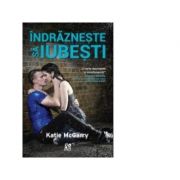 Indrazneste sa iubesti