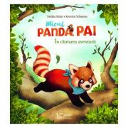 Micul Panda Pai - KERSTIN SCHOENE, SASKIA HULA