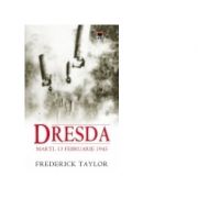 Dresda - Frederick Taylor