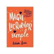 Magia lucrurilor simple, Estelle Laure