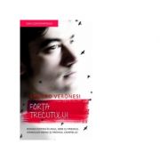 Forta trecutului- Sandro Veronesi