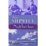 Nopti fara luna - John Steinbeck