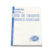 Ghid de urgente medico-judiciare - Vladimir Belis