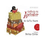 Cartea cu Apolodor (Audiobook) - Gellu Naum