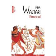 Etruscul - Mika Waltari