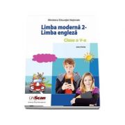 Students Book - Limba moderna 2. Manual pentru limba engleza pentru clasa a V-a (Contine editia digitala) Students Book - Limba moderna 2. Manual pentru limba engleza pentru clasa a V-a (Contine editia digitala)