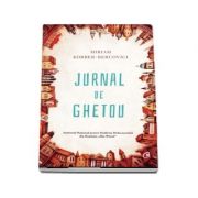 Jurnalul de ghetou - Miriam Korber-Bercovici