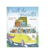 Caiet de vacanta pentru clasa a III-a Caiet de vacanta pentru clasa a III-a
