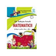 Sa deslusim tainele matematicii - Culegere pentru clasa a III-a (Rodica Chiran) Sa deslusim tainele matematicii - Culegere pentru clasa a III-a (Rodica Chiran)