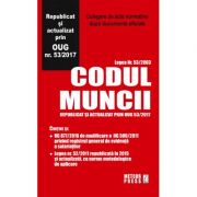 Codul muncii si legea dialogului social Comentarii si explicatii Codul muncii si legea dialogului social Comentarii si explicatii