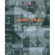 Albumul Marii Uniri - Samoila Marza