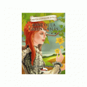 Cartea copiilor isteti. Anne de la Green Gables volumul 2 - Lucy Maud Montgomery