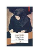 Citind Lolita in Teheran - Azar Nafisi