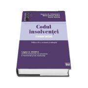 Codul insolventei comentat. Editia a II-a, revazuta si adaugita - Stanciu D Carpenaru, Mihai Adrian Hotca, Vasile Nemes