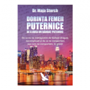 Dorinta femeii puternice de a avea un barbat puternic - Dr. Maja Storch