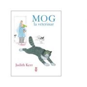 Mog la veterinar - Judith Kerr