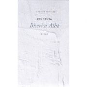 Biserica Alba - Ion Druta