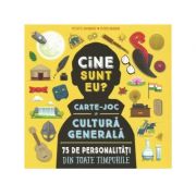 Cine sunt eu? Carte-joc de cultura generala. 75 de personalitati din toate timpurile (Juliette Saumande) Cine sunt eu? Carte-joc de cultura generala. 75 de personalitati din toate timpurile (Juliette Saumande)
