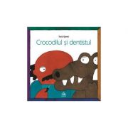 Crocodilul si dentistul - Taro Gomi