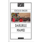 Darurile mamei - Cecilie Enger