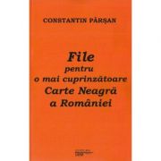 File pentru o mai cuprinzatoare Carte Neagra a Romaniei - Constantin Parsan