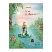 Lilia, printesa Elfilor - Stefanie Dahle