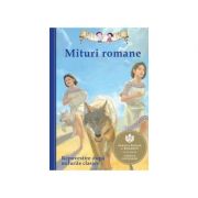 Mituri romane. Repovestire după miturile clasice (Diane Namm) Mituri romane. Repovestire după miturile clasice (Diane Namm)