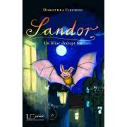 Sandor. Un liliac destept foc - Dorothea Flechsig