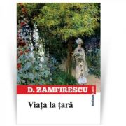 Viata la tara - Duiliu Zamfirescu