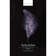 Acluofobia - Flavius Ardelean