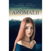 Anomalii - Sadie Turner, Colette Freedman