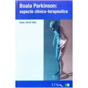 Boala Parkinson: Aspecte clinico-terapeutice - Szasz Jozsef Attila