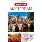 Descopera Amsterdam - trasee ideale prin oras
