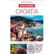 Descopera Croatia - trasee ideale prin tara