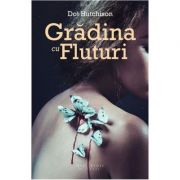 Gradina cu fluturi - Dot Hutchison