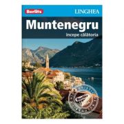 Muntenegru. Incepe calatoria - Berlitz