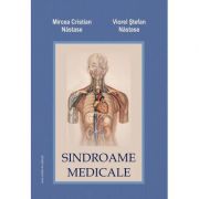 Sindroame medicale. Editia a doua - Mircea Cristian Nastase, Viorel Stefan Nastase