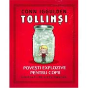 Tollinsi. Povesti explozive pentru copii