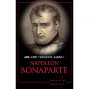 Napoleon Bonaparte - Gregory Fremont-Barnes