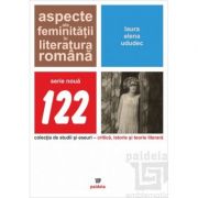Aspecte ale feminitatii in literatura romana - Ududec Laura