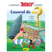 Asterix si cosorul de aur - Rene Goscinny, Albert Uderzo